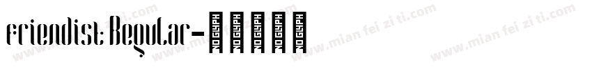 friendist Regular字体转换